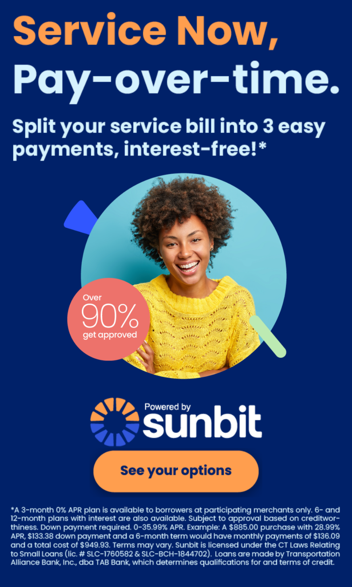 SERVICE NOW, PAY LATER WITH SUNBIT!